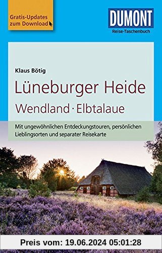 DuMont Reise-Taschenbuch Reiseführer Lüneburger Heide, Wendland, Elbtalaue: mit Online Updates als Gratis-Download